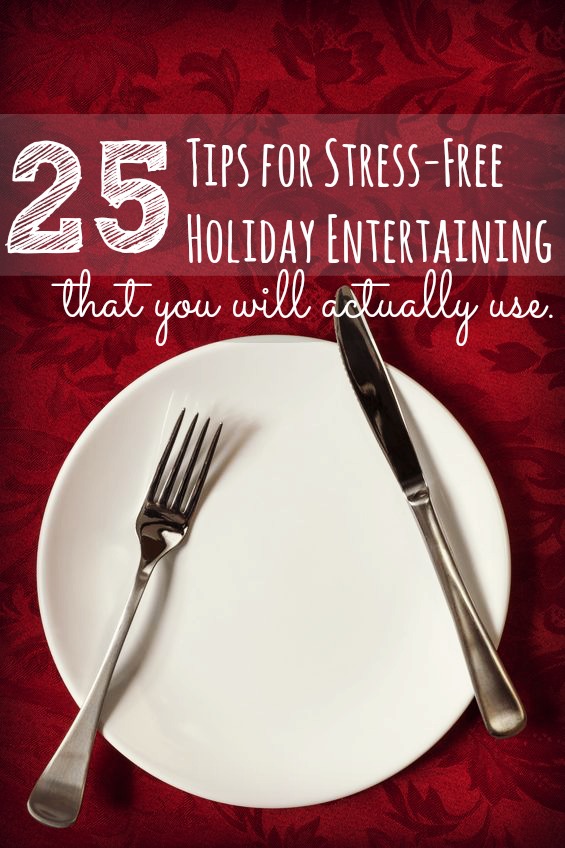 25 Tips For Stress Free Entertaining | Kansas City Mamas
