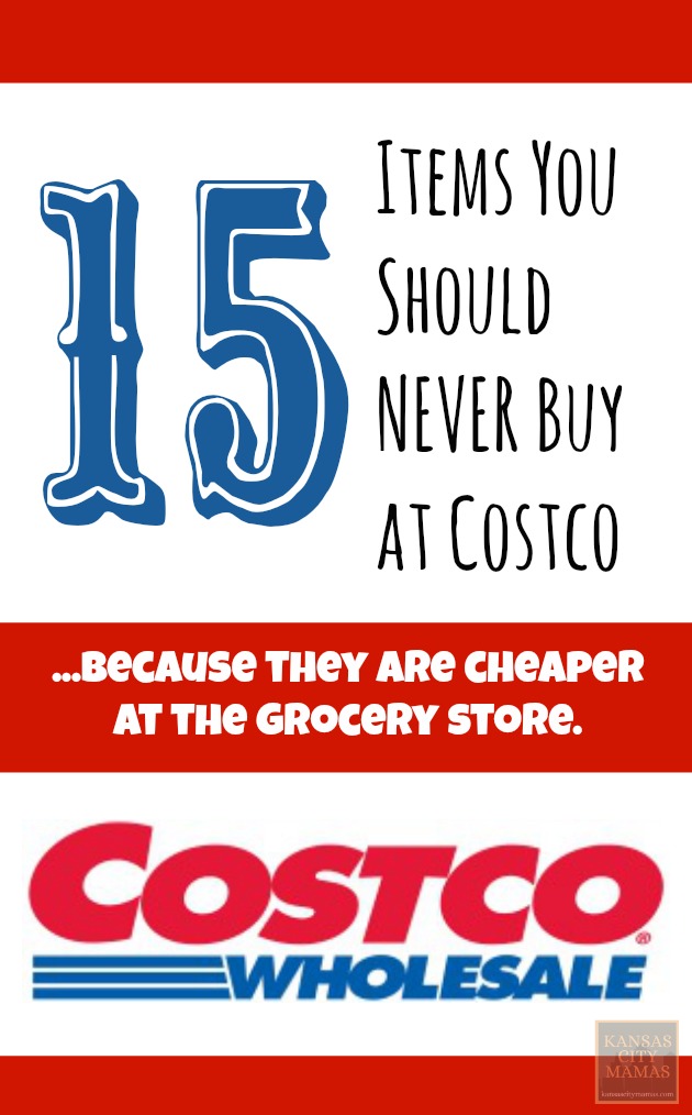 15 Items You Should Never Buy At Costco | KansasCityMamas.com