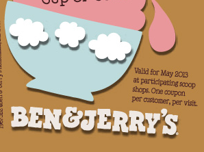 Ben &amp; Jerry's Coupon | Buy One, Get One FREE Cup or Cone