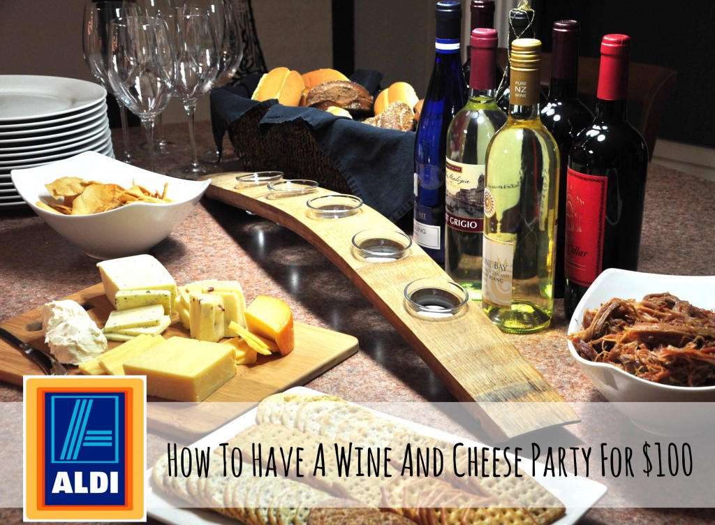 How To Have A Wine Cheese Party For $100