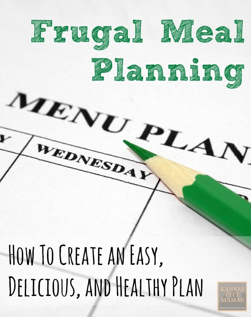 Frugal Meal Planning Tips | KansasCityMamas.com