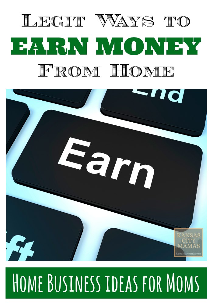 Legit Ways To Earn Money From Home Business Opportunities For Moms | KansasCItyMamas.com